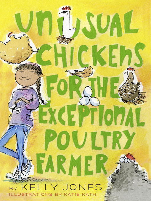 Title details for Unusual Chickens for the Exceptional Poultry Farmer by Kelly Jones - Wait list
